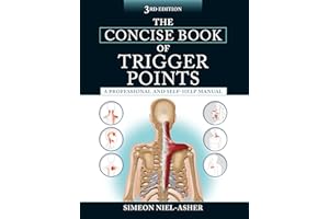The Concise Book of Trigger Points, Third Edition: A Professional and Self-Help Manual