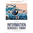 Information Services Today: An Introduction, Third Edition
