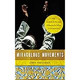 Miraculous Movements: How Hundreds of Thousands of Muslims Are Falling in Love with Jesus