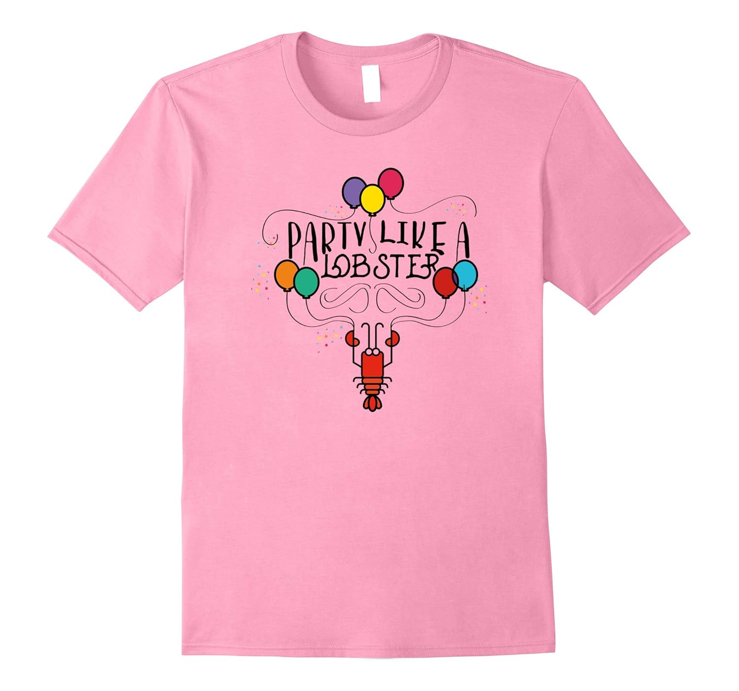 Party Like A Lobster Funny Lobster Seafood TshirtArt Artvinatee