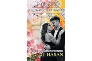 Sombras en el coraz��n: Donde el amor nos encontr�� (Serie Deseo Oscuro n? 2) (Spanish Edition)