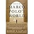 The Return of Marco Polo's World: War, Strategy, and American Interests in the Twenty-first Century