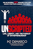 UNSCRIPTED: Life, Liberty, and the Pursuit of Entrepreneurship (English Edition)