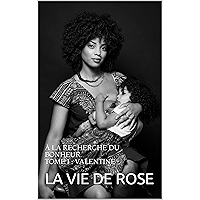 Á LA RECHERCHE DU BONHEUR : TOME 1 VALENTINE: À LA RECHERCHE DU BONHEUR TOME 1 : VALENTINE (French Edition) book cover