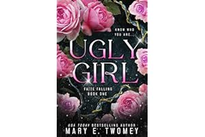 Ugly Girl (Faite Falling Book 1)