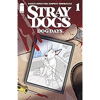 Amazon.com: Stray Dogs: Dog Days #2 eBook : Fleecs, Tony, Forstner