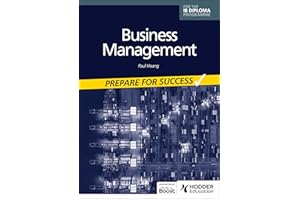 Business management for the IB Diploma: Prepare for Success: Hodder Education Group