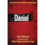 Daniel (The John Walvoord Prophecy Commentaries)