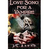 Love Song for a Vampire (Dale Bruyer Book 2)