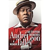 The Chiffon Trenches: A Memoir