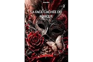 La face cachée du masque : Captive (Tome 2) (French Edition)
