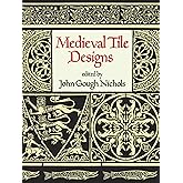 Medieval Tile Designs (Dover Pictorial Archive)