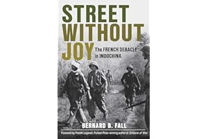 Street Without Joy: The French Debacle in Indochina (Stackpole Military History Series)