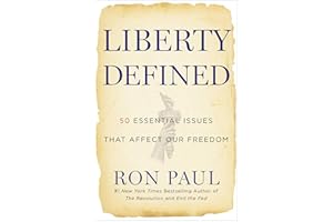 Liberty Defined: 50 Essential Issues That Affect Our Freedom