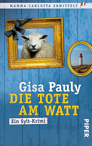 Download Die Tote am Watt: Ein Sylt-Krimi (Mamma Carlotta 1) (German Edition) PDF
