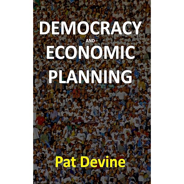 Democratic Economic Planning　著: R.Hahnel Democracy and Economic Planning | Wiley