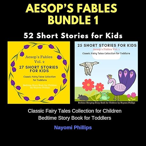 Download Aesop’s Fables Bundle 1: 52 Short Stories for Kids.: Classic Fairy Tales Collection for Children. Bedtime Story Books for Toddlers. PDF