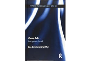 Green Belts: Past; present; future?