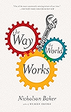 The Way the World Works: Essays