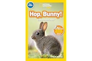 Hop, Bunny! (National Geographic Kids Readers, Pre-Reader): Explore the Forest