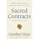 Sacred Contracts: Awakening Your Divine Potential