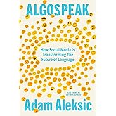 Algospeak: How Social Media Is Transforming the Future of Language
