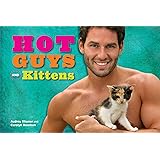 Hot Guys and Kittens