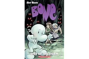 Eyes of the Storm: A Graphic Novel (Bone #3): Eyes Of The Storm