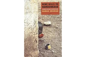 Nine Hills to Nambonkaha: Two Years in the Heart of an African Village