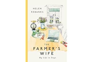 The Farmer's Wife: My Life in Days