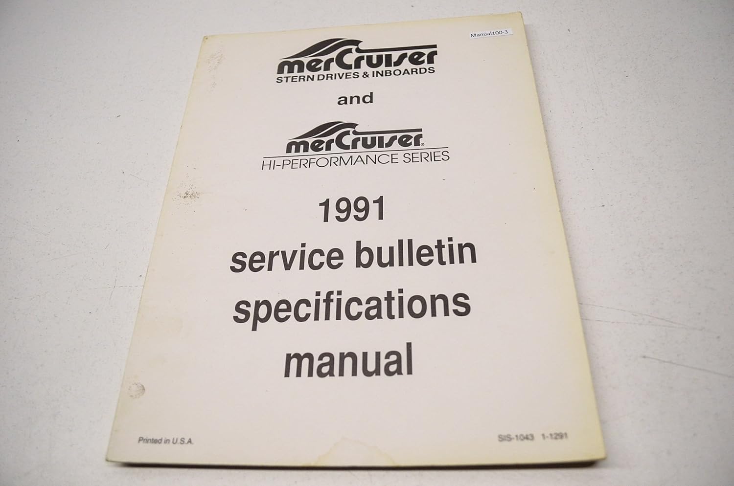 Amazon.com: Mercury SIS-1043 1-1291 MerCruiser Service Bulletin  Specifications Manual 1991 QTY 1: Automotive