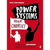 Power Systems: Conversations with David Barsamian on Global Democratic Uprisings and the New Challenges to U.S. Empire