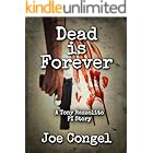 DEAD IS FOREVER: A Tony Razzolito PI Story (The Razzman Mystery Crime Files Book 1)