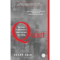 Quiet: The Power of Introverts in a World That Can't Stop Talking