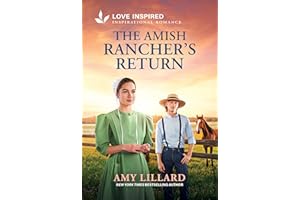 The Amish Rancher's Return: An Uplifting Inspirational Romance