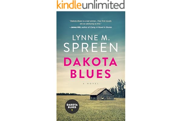 Dakota Blues: A Novel about Friendship, Romance, and Starting Over in Midlife