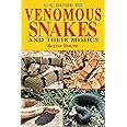 U.S. Guide to Venomous Snakes and Their Mimics