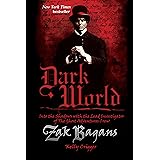 Dark World: Into the Shadows with the Lead Investigator of The Ghost Adventures Crew