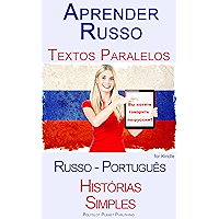 Aprender Russo - Textos Paralelos - Histórias Simples (Russo - Português) (Portuguese Edition) book cover Aprender Russo - Textos Paralelos - Histórias Simples (Russo - Português) (Portuguese Edition) book cover
