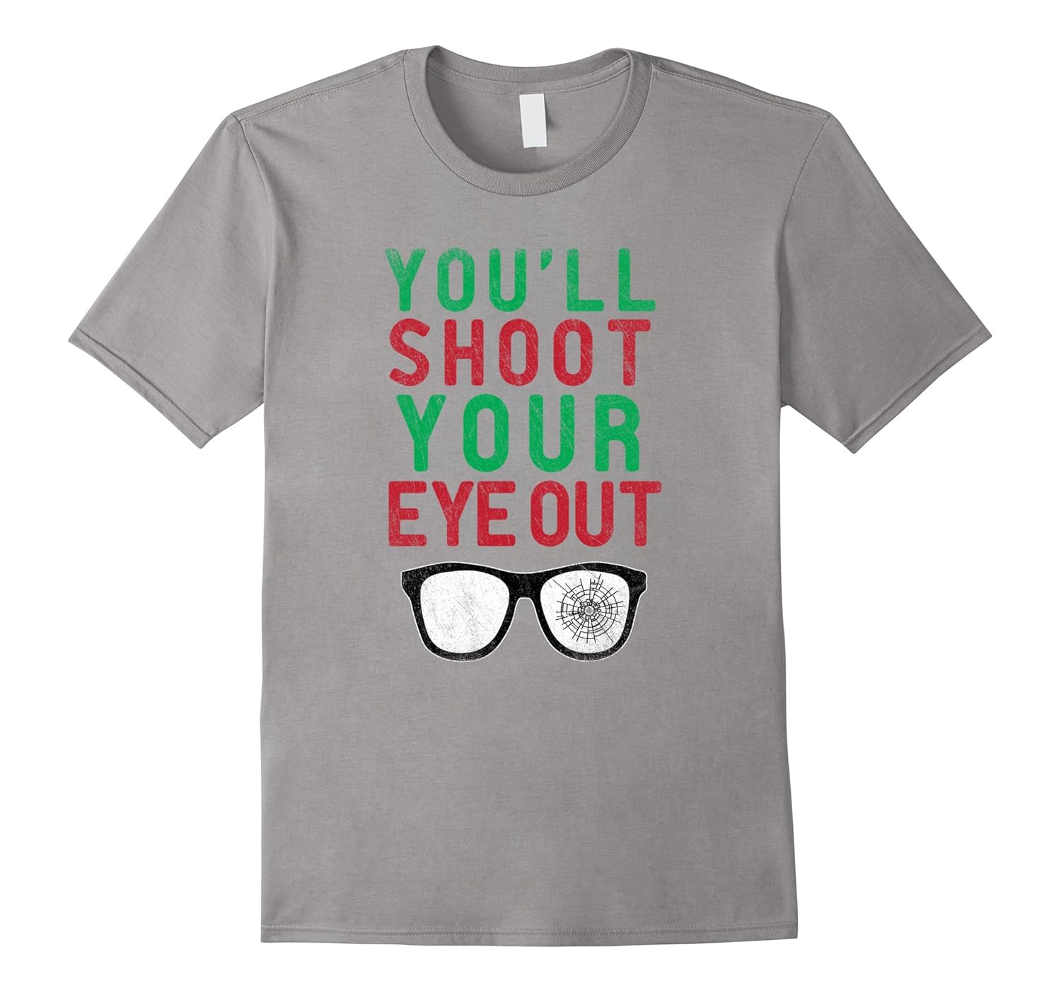 You'll Shoot Your Eye Out T-Shirt Xmas Christmas Apparel-ANZ