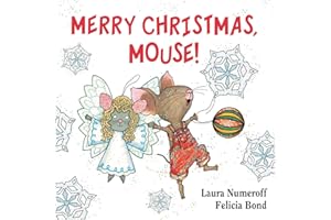 Merry Christmas, Mouse!: Great for Holiday and Christmas Reading or Gifting (If You Give...)