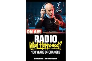 Radio: What Happened?: 100 Years of Change