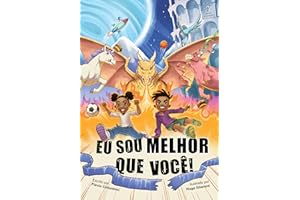 Eu sou melhor que você! (Portuguese Edition)