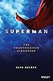 Superman: The Unauthorized Biography