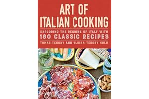 Art of Italian Cooking: 180 Classic Recipes