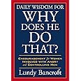 Daily Wisdom for Why Does He Do That?: Encouragement for Women Involved with Angry and Controlling Men (StyleCity)