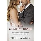 Marriage In Crisis Romance Infidelity Second Chance: The Cheating Heart