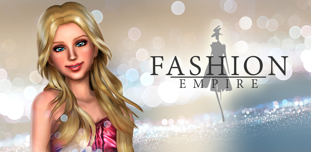Fashion Empire Dressup & Design Boutique Sim Appstore
