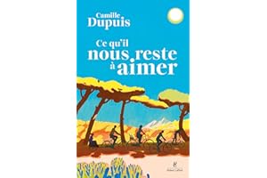 Ce qu'il nous reste à aimer - Sélection prix Maison de la Presse 2026 (French Edition)