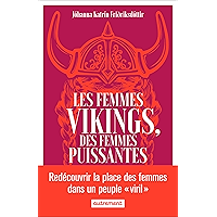 Les femmes vikings, des femmes puissantes (French Edition) book cover Les femmes vikings, des femmes puissantes (French Edition) book cover
